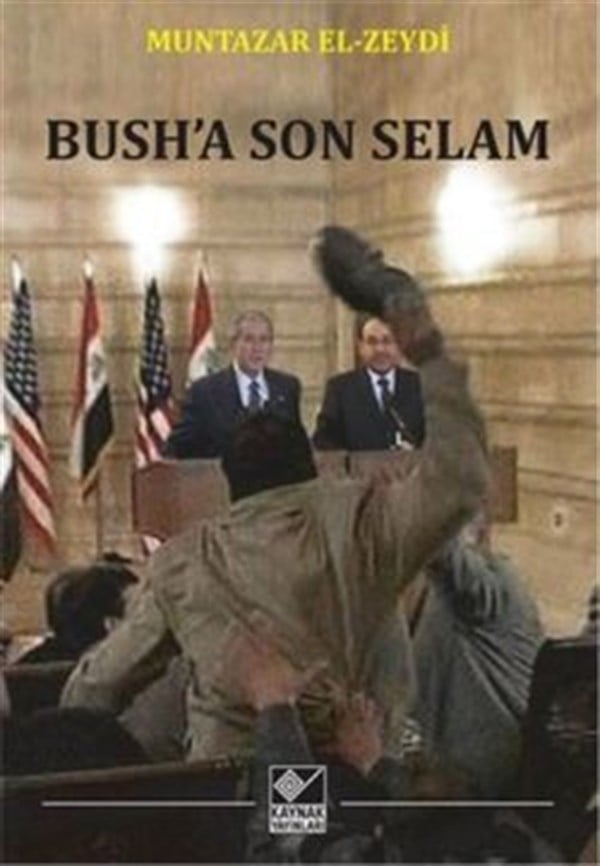 Bush’a Son Selam