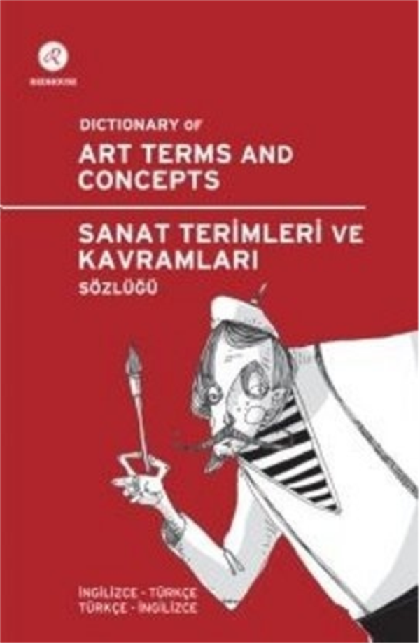 Redhouse Sanat Terimleri ve Kavramları Sözlüğü - Dictionary of Art Terms and Concepts