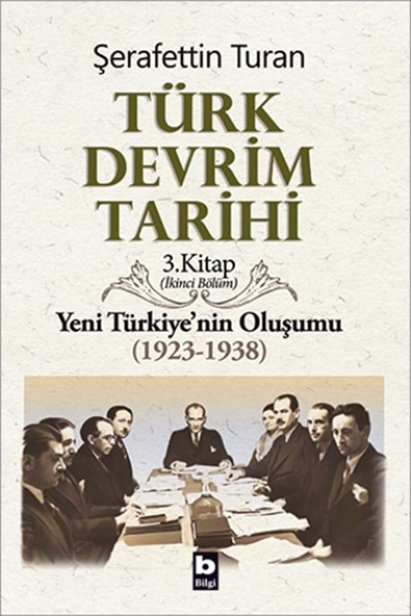 Türk Devrim Tarihi Yeni Türkiye'nin Oluşumu (1923-1938) İkinci Bölüm