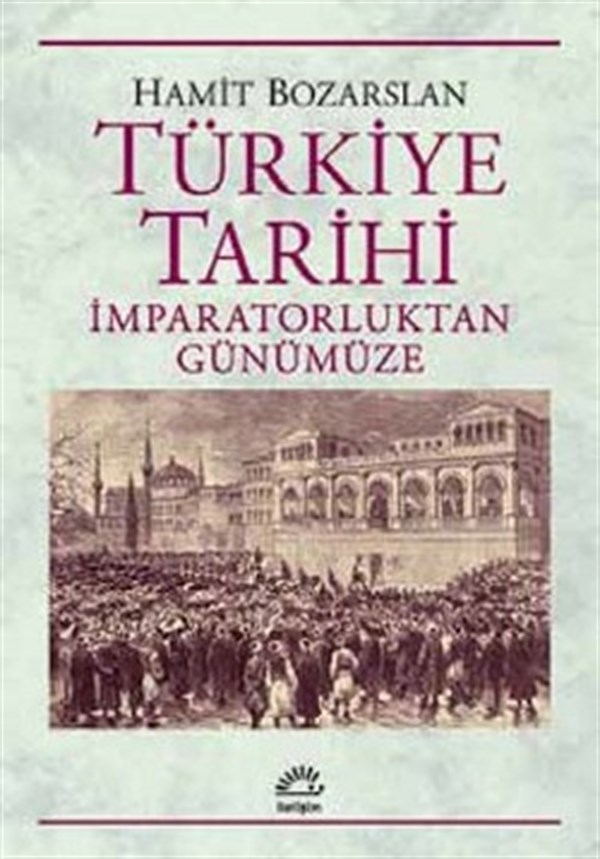 Türkiye Tarihi: İmparatorluktan Günümüze