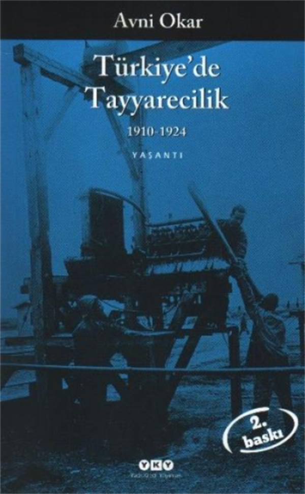 Türkiye'de Tayyarecilik 1910 - 1924