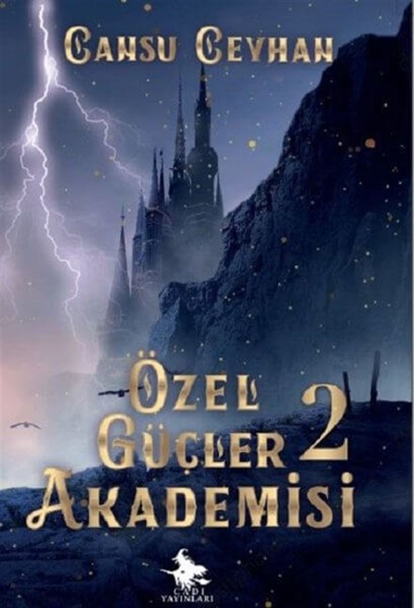 Özel Güçler Akademisi 2 , Cansu Ceyhan , Cadı Yayınları , 9786058108431 ,