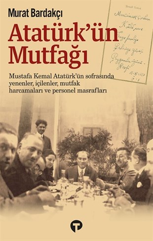 Atatürk’ün Mutfağı (Ciltli)