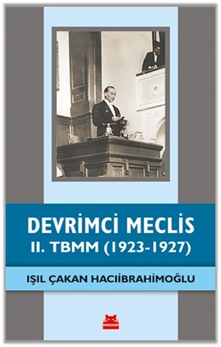 Devrimci Meclis – II. TBMM (1923-1927)