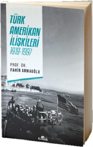 Türk - Amerikan İlişkileri 1919-1997