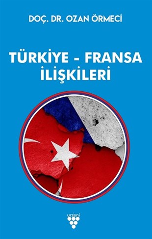 Türkiye - Fransa İlişkileri