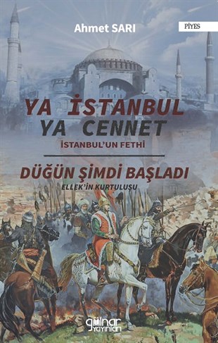 Ya İstanbul Ya Cennet - İstanbul'un Fethi